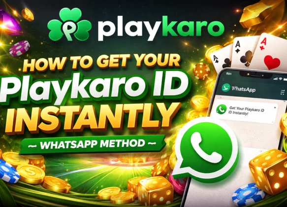 How to Get Your Playkaro ID Instantly — WhatsApp Method